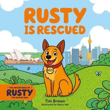 Rusty's Rescue Ranch Coyote The Adventures of Rusty the Dog: Rusty is Rescued